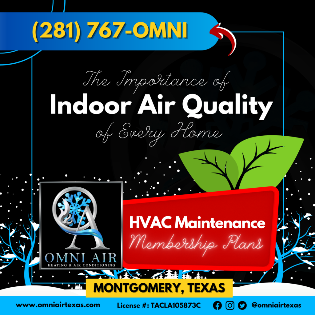 The Importance of Indoor Air Quality - 📞 (281) 767-OMNI