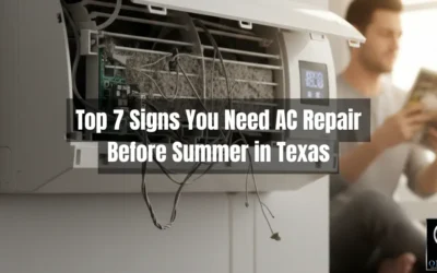Top 7 Signs You Need AC Repair Before Summer in Texas