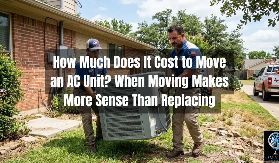 How Much Does It Cost to Move an AC Unit? When Moving Makes More Sense Than Replacing